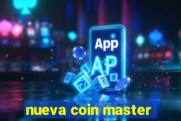 nueva coin master